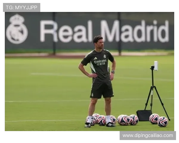 阿隆索整顿皇马更衣室风气 与部分球员关系紧张引内部震荡